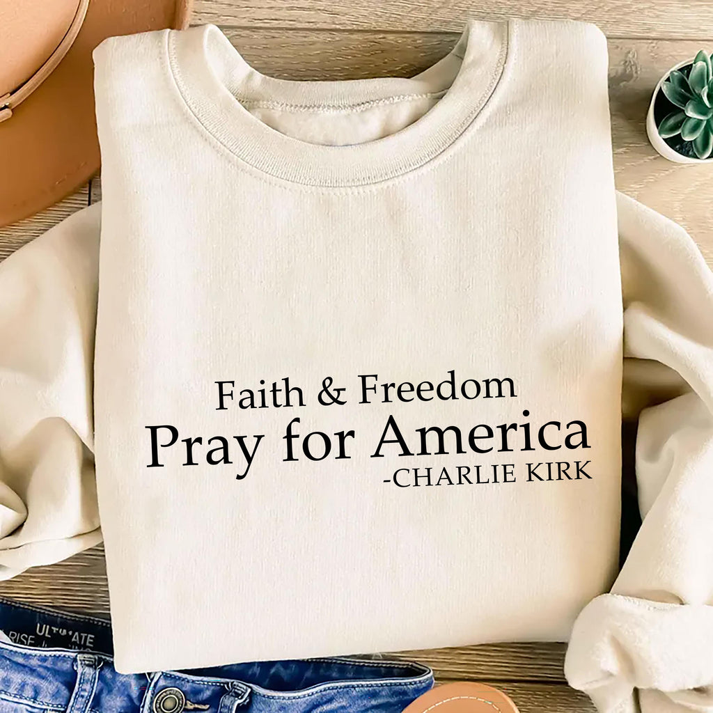 Pray for America Sweatshirt, A True Patriot Charlie Kirk Shirt, Charlie Kirk Is My Hero Sweatshirt