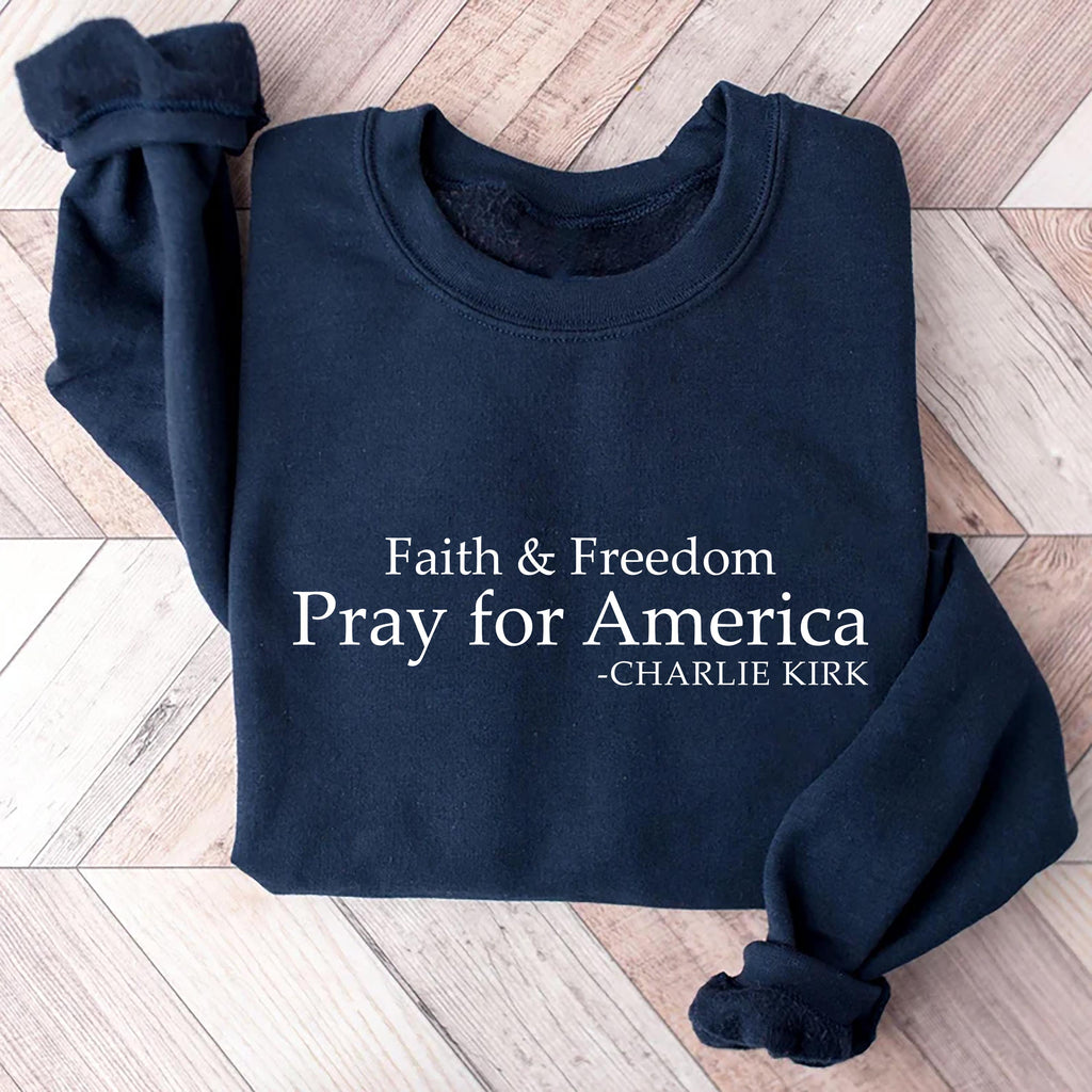 Pray for America Sweatshirt, A True Patriot Charlie Kirk Shirt, Charlie Kirk Is My Hero Sweatshirt