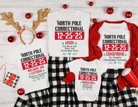Custom North Pole Correctional Quotes Shirt, Funny Family Matching Christmas Shirt, North Pole Correctional Tee