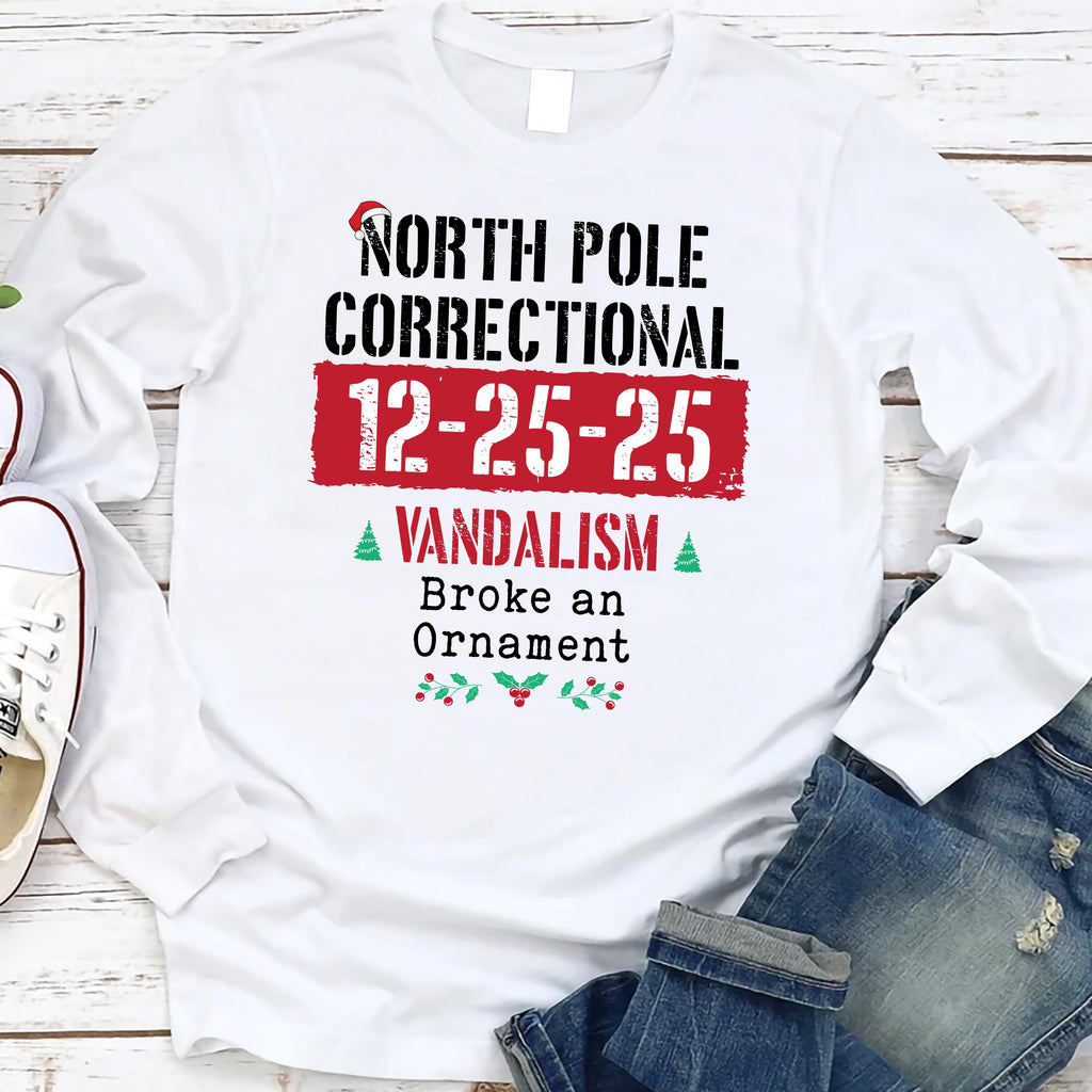 Custom North Pole Correctional Quotes Long Sleeve Shirt, Funny Family Matching Christmas Shirt, North Pole Correctional Tee