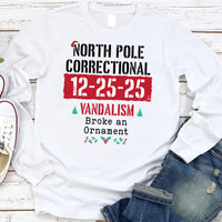 Custom North Pole Correctional Quotes Long Sleeve Shirt, Funny Family Matching Christmas Shirt, North Pole Correctional Tee
