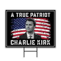 Justice for Charlie Yard Sign, A True Patriot Charlie Kirk Sign, Charlie Kirk Is My Hero Sign, Charlie Kirk Freedom Sign with Metal H-Stake