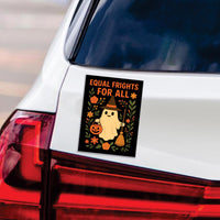 Equal Frights for All Magnet, Halloween Ghost Pumpkin Political Magnet, Social Justice Equality Decor for Fridge or Car, 6" x 4.5"