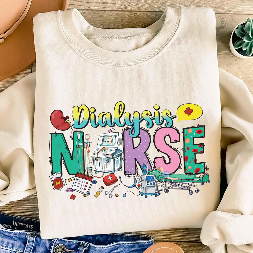 Dialysis Nurse Sweatshirt, Nephrology Tech Gift Shirt, Nurse Appreciation Sweatshirt