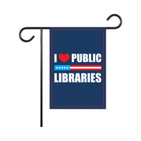 I Love Public Libraries Garden Flag, Double Sided, No Kings In America Protest, Anti-Trump Flag, Resist Racism, Resist Fascism Flag