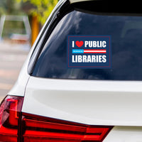 I Love Public Libraries Vinyl Sticker, No Kings In America Protest, Anti-Trump, No Kings, Resist Fascism Car Bumper Sticker, 6" x 4.5"
