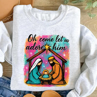 Colorful Oh Come Let Us Adore Him Sweatshirt, Christian Shirt, Nativity Scene Sweatshirt