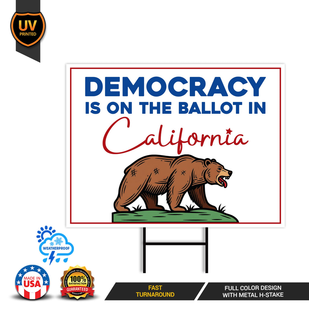 Yes on Prop 50 Yard Sign, Election Rigging Response Act, California Political Reform Sign, Anti-Gerrymandering Yard Sign with Metal H-Stake