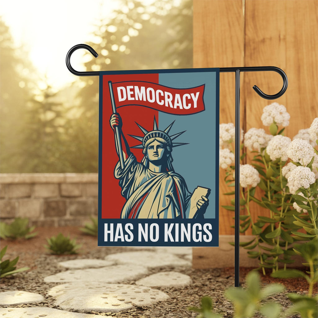 Democracy Has No Kings Garden Flag, Double Sided, No Kings In America Protest, Anti-Trump Flag, Resist Racism, Resist Fascism Flag