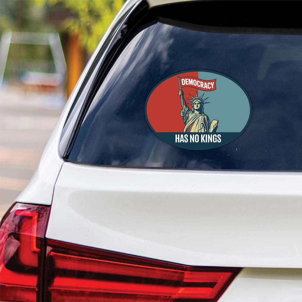 Democracy Has No Kings Vinyl Sticker, No Kings In America Protest, Anti-Trump, Resist Fascism Car Bumper Sticker, 6" x 4.5"