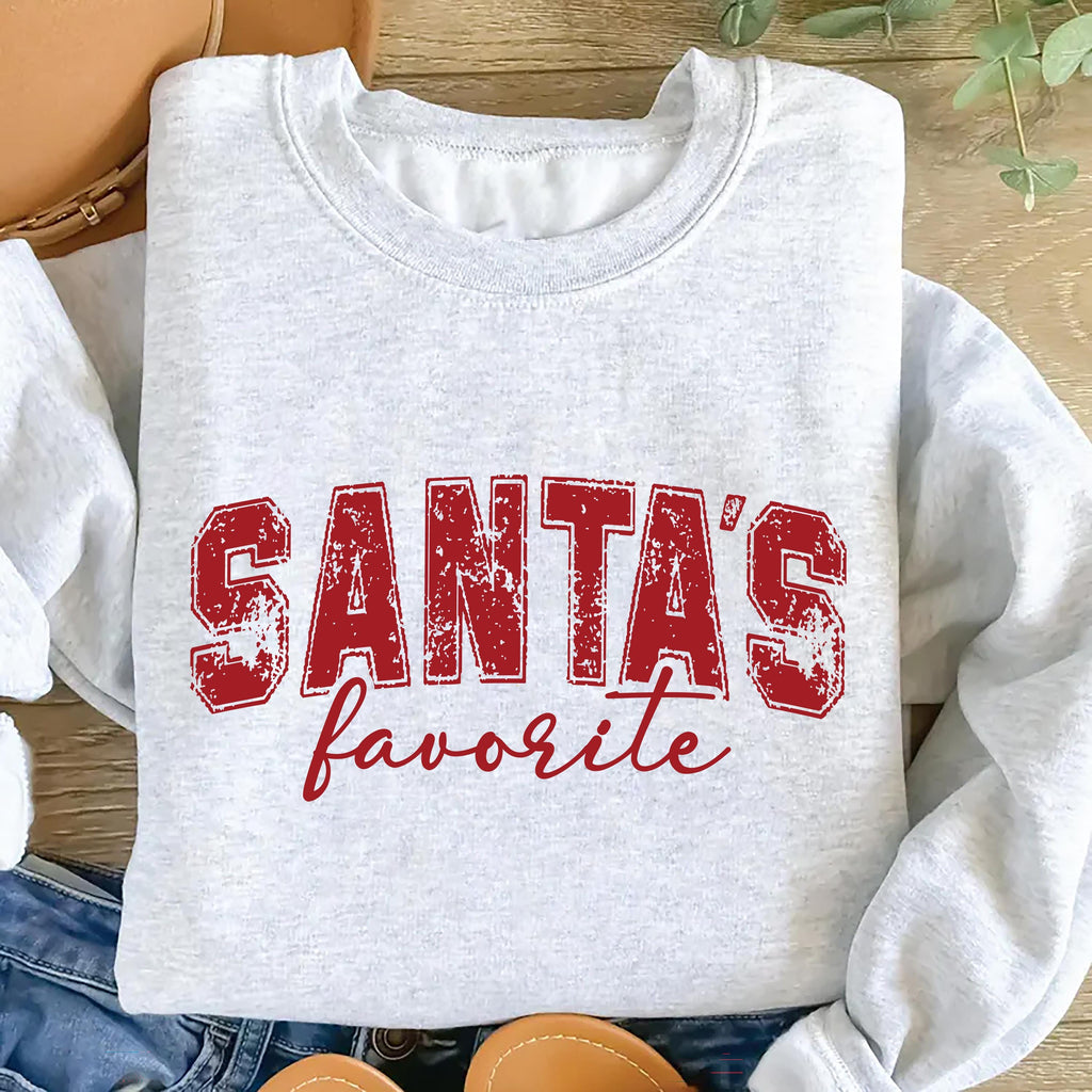 Santa's Favorite Christmas Sweatshirt, Christmas Shirt, Women's Christmas Sweatshirt