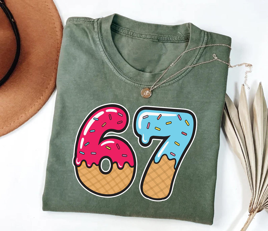 67 Drip Ice Cream Shirt, 67 Birthday Shirt, Funny Meme Tee