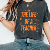 The Life of a Teacher Shirt, Custom Eras Teacher Shirt, In My Teacher Era Shirt, Teacher Gift for Her Shirt, Teacher Appreciation Shirt