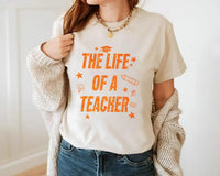 The Life of a Teacher Shirt, Custom Eras Teacher Shirt, In My Teacher Era Shirt, Teacher Gift for Her Shirt, Teacher Appreciation Shirt
