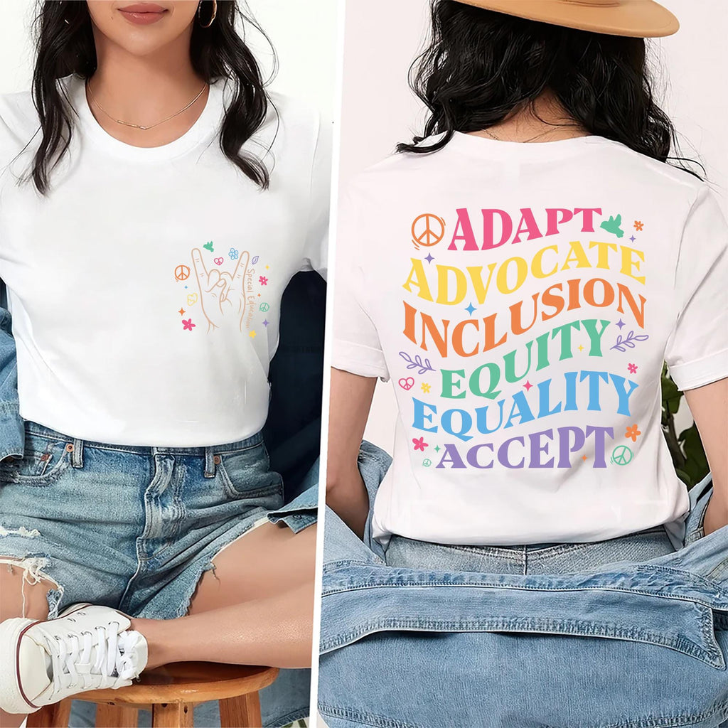 Adapt Advocate Inclusion Equality Equity Accept Shirt, Special Education Teacher, Autism Awareness Tee, Front Back