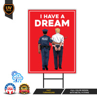 No Kings Protest Yard Sign - I Have A Dream, Anti-Trump, Resist Racism, Resist Fascism Yard Sign with Metal H-Stake