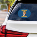 No Kings Protest Vinyl Sticker, No Crown for a Clown, Anti-Trump, Resist Racism, Resist Fascism Bumper Sticker, 6