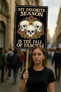 No Kings In America Protest Sign, My Favorite Season Is The Fall Of Fascism Political Activist Poster, Resist Fascism Rally Sign