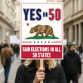 Yes on Prop 50 Protest Sign, Election Rigging Response Act Poster, Anti-Gerrymandering California Political Rally Activist Sign