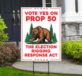 Yes on Prop 50 Yard Sign, Election Rigging Response Act, California Political Reform Sign, Anti-Gerrymandering Yard Sign with Metal H-Stake