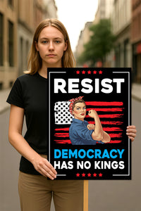 Democracy Has No Kings Protest Sign, Anti-Trump Resistance Political Activist Protest Poster, Resist Fascism Rally Sign