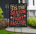 Fight Fascism Christmas Protest Yard Sign - Anti-Trump, No Kings In America, Protect Democracy, Anti Fascist Yard Sign with Metal H-Stake