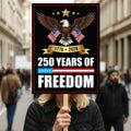 America 250 Anniversary 250 YEARS Protest Sign, Anti-Trump, No Kings In America, Protect Democracy Political Poster, Anti Fascist Rally Sign
