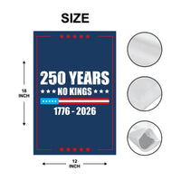 America 250 Anniversary 250 YEARS Protest Garden Flag, Freedom, No Kings In America, Protect Democracy, Anti-Trump, Anti Fascist Flag