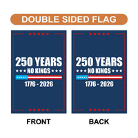America 250 Anniversary 250 YEARS Protest Garden Flag, Freedom, No Kings In America, Protect Democracy, Anti-Trump, Anti Fascist Flag