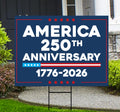 America 250 Anniversary 250 YEARS Protest Yard Sign - Anti-Trump, No Kings In America, Pro Democracy, Resist Fascism Sign with Metal H-Stake