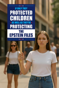 The Epstein Files Protest Sign, Anti-Trump, No Kings In America, Protect Democracy Political Activist Poster, Anti Fascist Rally Sign