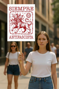 Siempre Antifascista Protest Sign, Anti-Trump, No Kings In America, Protect Democracy Political Activist Poster, Anti Fascist Rally Sign