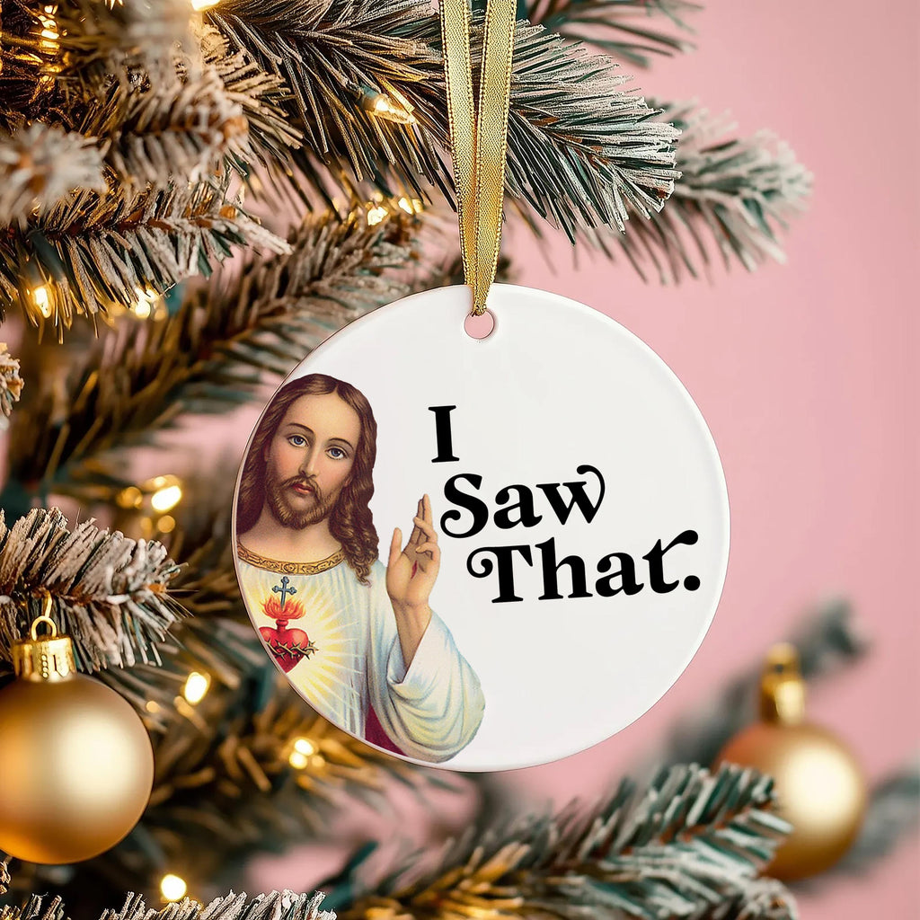 I Saw That Funny Jesus Ornament 2025, Christian Christmas Ornament, Stocking Stuffer Gift, Secret Santa Gift, Religious Holiday Keepsake
