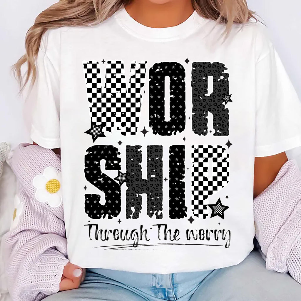 Worship Through The Worry Shirt, Jesus Bible Verse Tee, Christian God Shirt