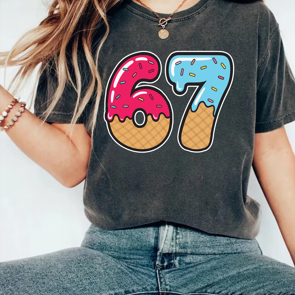 67 Drip Ice Cream Shirt, 67 Birthday Shirt, Funny Meme Tee