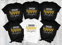 Happy New Year 2026 Shirt, New Year 2026 Family Shirt, New Year Family Matching Tee