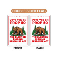 Yes on Prop 50 Garden Flag, Election Rigging Response Act Yard Flag, Anti-Gerrymandering California Flag, Political Outdoor Lawn Banner
