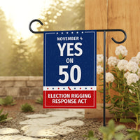 Yes on Prop 50 Garden Flag, Election Rigging Response Act Yard Flag, Anti-Gerrymandering California Flag, Political Outdoor Lawn Banner