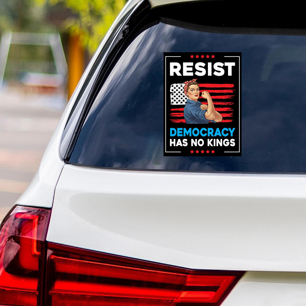 Democracy Has No Kings Vinyl Sticker, No Kings In America Protest, Anti-Trump, Resist Fascism Car Bumper Sticker, 6" x 4.5"