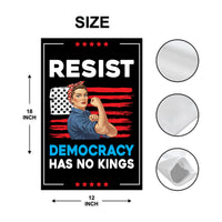 Democracy Has No Kings Garden Flag, Double Sided, No Kings In America Protest, Anti-Trump Flag, Resist Racism, Resist Fascism Flag