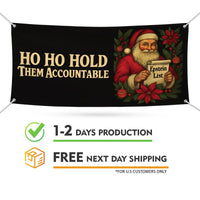 Christmas Hold Them Accountable Epstein List Banner Sign - Anti-Trump, Protect Democracy, Resist Fascism Vinyl Banner with Metal Grommets