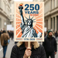 America 250 Anniversary 250 YEARS Protest Sign, Anti-Trump, No Kings In America, Protect Democracy Political Poster, Anti Fascist Rally Sign
