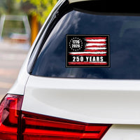 America 250 Anniversary 250 YEARS Protest Vinyl Sticker, Protect Democracy, Anti-Trump, No Kings, Resist Fascism Bumper Sticker, 6" x 4.5"
