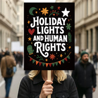Holiday Lights Human Rights Liberal Christmas Protest Sign, Anti-Trump, No Kings, Pro Democracy Political Poster, Anti Fascist Rally Sign