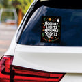 Holiday Lights and Human Rights Christmas Vinyl Sticker, Pro Democracy, Anti-Trump, No Kings Protest, Anti Fascist Bumper Sticker, 6