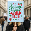 Holiday Lights And Abolish ICE Christmas Protest Sign, Anti-Trump, No Kings, Protect Democracy Political Poster, Resist Fascist Rally Sign