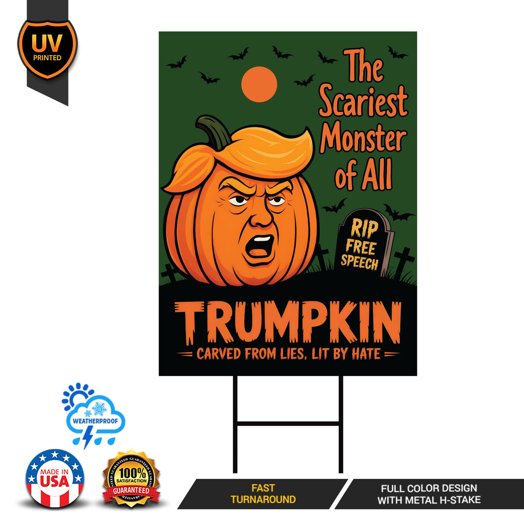Trumpkin Halloween Protest Yard Sign - Anti-Trump, No Kings In America, Protect Democracy, Resist Fascist Yard Sign with Metal H-Stake