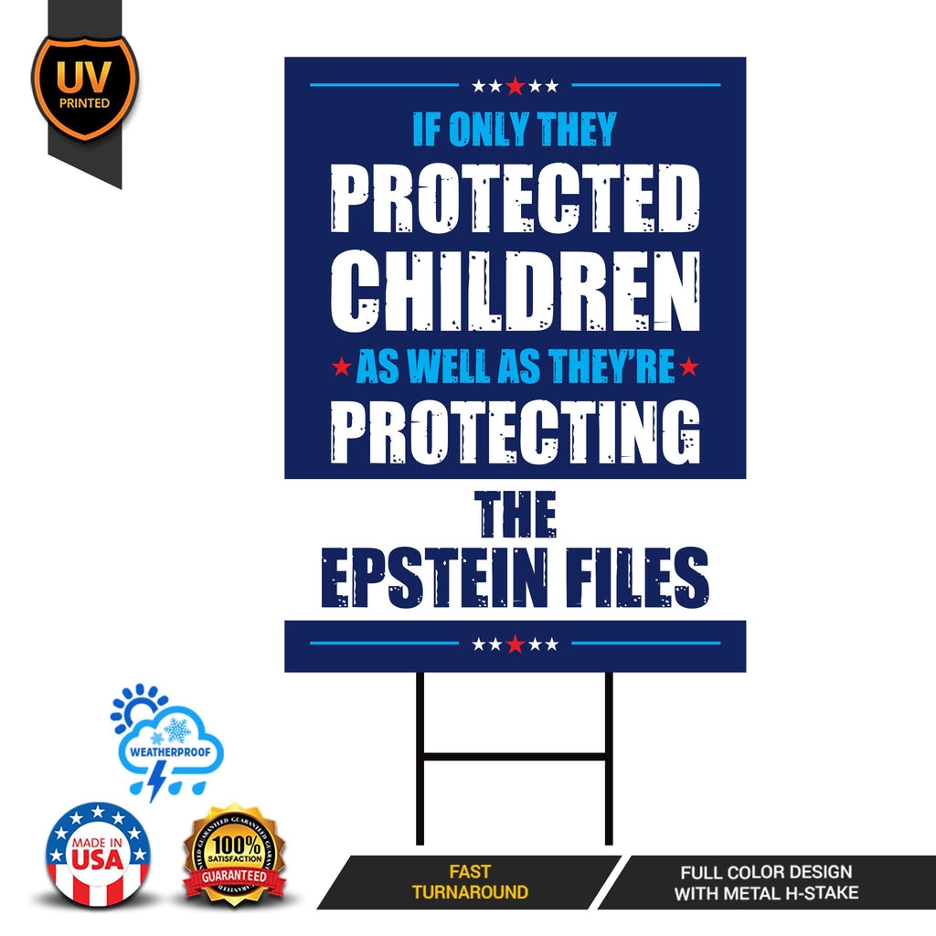 The Epstein Files Protest Yard Sign - Anti-Trump, No Kings In America, Protect Democracy, Anti Fascist Yard Sign with Metal H-Stake