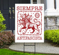 Siempre Antifascista Protest Yard Sign - Anti-Trump, No Kings In America, Protect Democracy, Anti Fascist Yard Sign with Metal H-Stake