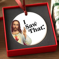 I Saw That Funny Jesus Ornament 2025, Christian Christmas Ornament, Stocking Stuffer Gift, Secret Santa Gift, Religious Holiday Keepsake